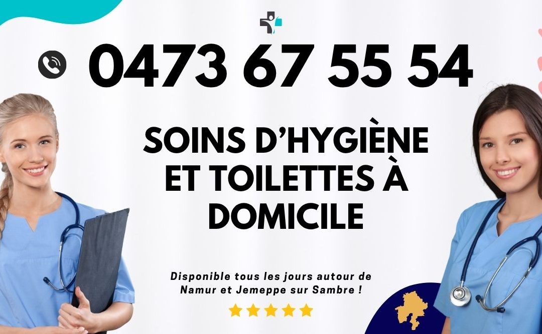 Soins d’hygiène et toilettes à domicile 7/7 autour de Namur