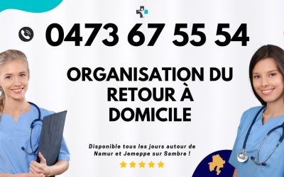 Retour à domicile après hospitalisation à Namur : Le guide d’organisation pas à pas